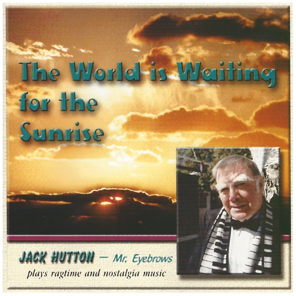 The World is Waiting for the Sunrise [CD]