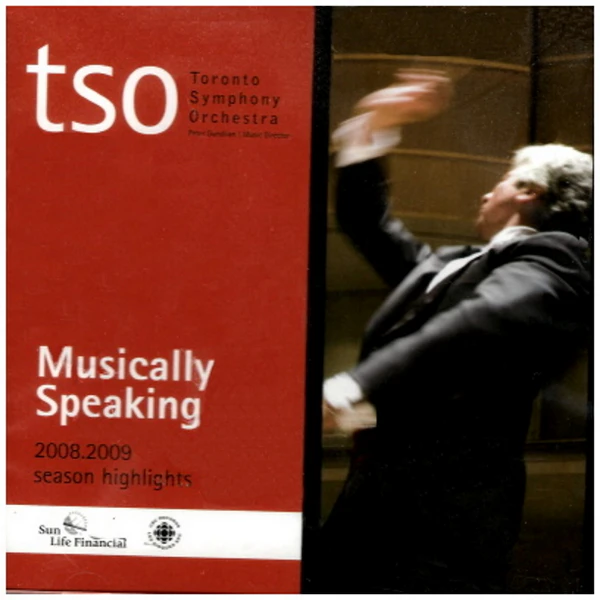 Musically Speaking 2008-2009 Season Highlights TSO [CD]