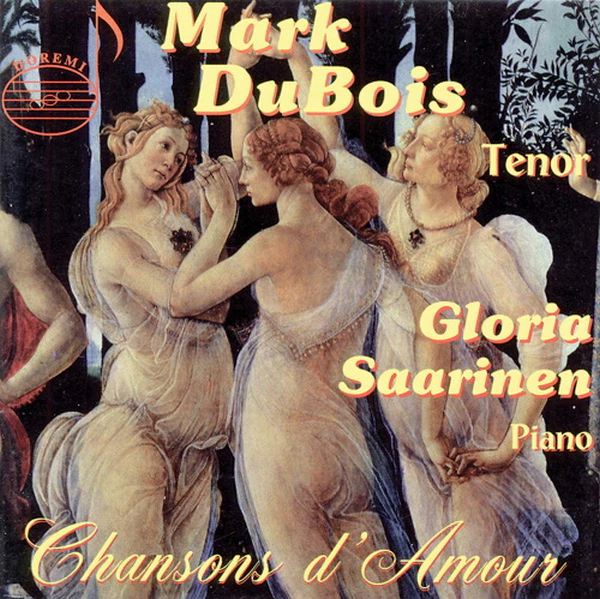 Mark Dubois, Gloria Saarinen: Chansons d'Amour [CD]