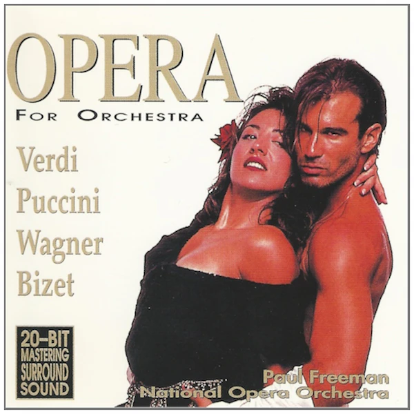 Opera For Orchestra: Verdi, Puccini, Wagner, Bizet [CD]