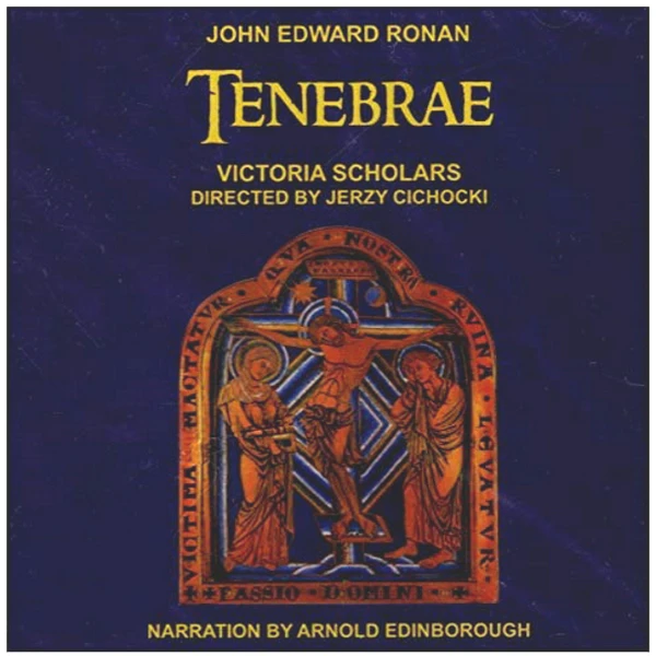 John Edward Ronan: Tenebrae Responsaries [CD]