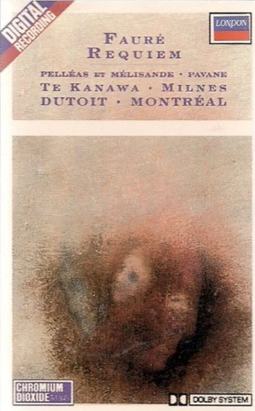 Faure Requiem - Pavane: Pelleas et Meliesande [Tape]