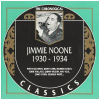 The Chronological Jimmy Noone - 1930-1934 [CD]