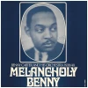 Melancholy Benny [Vinyl]
