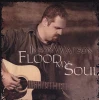 Flood My Soul [CD]