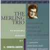 Merling Trio Performs Works By C.C. Smith [CD]