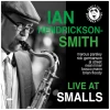 Ian Hendrickson-Smith Group - Live At Smalls [CD]