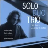 Solo Duo Trio [CD]
