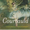 Classic Courtaud: A Musical Celebration of Impressionist Masterpieces [CD]