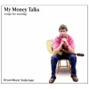 My Money Talks: Songs for Worship [CD]