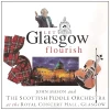 Let Glasgow Flourish [CD]