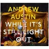 While It's Still Light Out [CD]