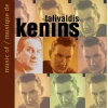 Music of Talivaldis Kenins [CD]
