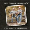 The Backwoodsmen's Favourite Memories [CD]