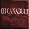 Oh Canaduh! [CD]