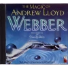 Magic of Andrew Lloyd Webber [CD]