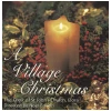 A Village Christmas [CD]