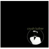 Crush Luther (2005) [CD]