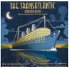 The Transatlantic [CD]