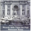 Ricordo della Vigna dei Papi Ristorante Roma [CD]