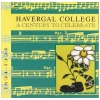 Havergal College: A Century To Celebrate [CD]
