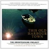 This Old Harbour Town [CD]