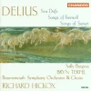 Delius: Sea Drift, Songs of Farewell, Songs of Sunset [CD]