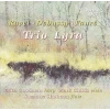 Opening Day - Trio Lyra - Ravel, Debussy, Faure [CD]