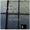 History Is What It Is [CD]