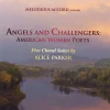 Angels & Challengers: American Women Poets [CD]