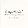 Capriccio! Primo - The Inaugural Concert, Jan 28, 2007 [CD]