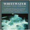 Whitewater: A Copper Creek Anthology [CD]