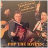 Pop the Rivets [CD]