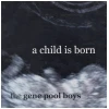 A Child Is Born [CD]