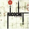 Ricochet [CD]
