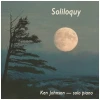 Soliloquy-Solo Piano by Ken Johnson [CD]