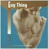 Guy Thing [CD]