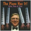 Piano Has It [CD]