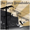 Jawn Broadsides [CD]