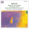 Holst: Music For Two Pianos - The Planets; Ballet From The Perfect Fool [CD]