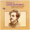 Music of Louis Gruenberg [CD]