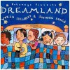 Putumayo Presents: Dreamland - World Lullabies And Soothing Songs [CD]