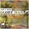 Glory Man a Love Song for the People [CD]