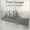Final Voyage - A Song for the Sydney [CD]