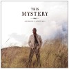 This Mystery [CD]