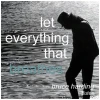 Let Everything That Breathes [CD]