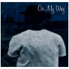 On My Way [CD]