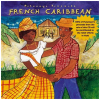 Putumayo Presents: French Caribbean [CD]