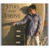 Stiks and Stone [CD]