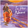 In Her Name [CD]